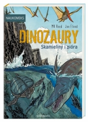 Dinozaury skamieliny i pióra - M.K. Reed