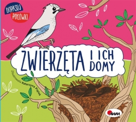 Dopasuj połówki Zwierzęta i ich domy - Joanna Wiśniewska, Katarzyna Piątek