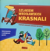 Szlakiem wrocławskich krasnali + Kolorowanka z naklejkami - Głuch Krzysztof