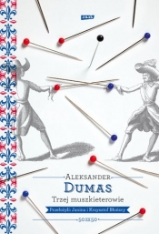 Trzej muszkieterowie - Aleksander Dumas