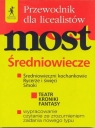 Most Przewodnik Średniowiecze Liceum