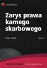 Zarys prawa karnego skarbowego Sawicki Janusz