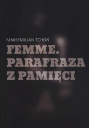 Femme Parafraza z pamięci