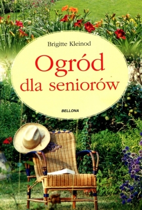 Ogród dla seniorów - Kleinod Brigitte