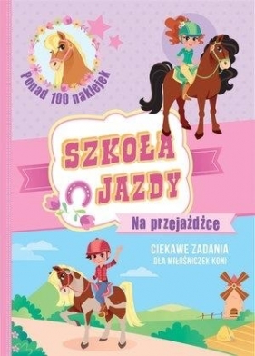 Szkoła jazdy. Na przejażdżce - Opracowanie zbiorowe