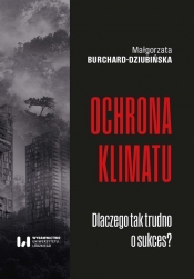 Ochrona klimatu - Burchard-Dziubińska Małgorzata