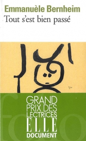 Tout s'est bien passe - Bernheim Emmanuele<br />