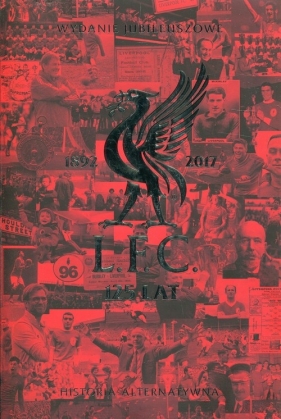 Liverpool FC 125 lat Historia alternatywna