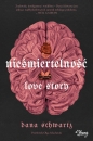Nieśmiertelność. Love Story. Tom 2 - Dana Schwartz