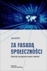 Za fasadą społeczności Elementy zarządzania nowymi mediami Kreft Jan