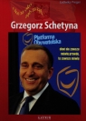 Grzegorz Schetyna Oko za oko ząb za ząb