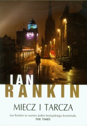 Miecz i tarcza - Rankin Ian<br />