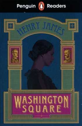 Penguin Readers Level 4: Washington Square (ELT Graded Reader) - James Henry