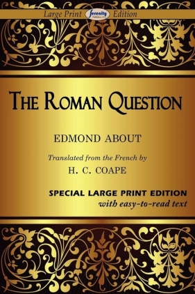 The Roman Question (Large Print Edition) - About Edmond