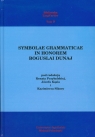 Symbolae Grammaticae in honorem Boguslai Dunaj