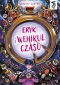 Eryk i wehikuł czasu. To się czyta - Lindsay Galvin