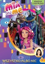 Mia and Me 7 Wszystko albo nic