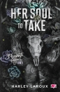 Her Soul to Take. Przeklęte dusze. Tom 1 - Harley Laroux