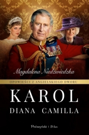 Opowieści z angielskiego dworu. Karol - Magdalena Niedźwiedzka