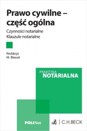 Prawo cywilne - część ogólna. Czynności notarialne. Klauzule notarialne