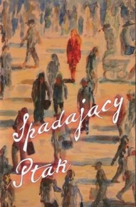 Spadający ptak - Suchcicki Patryk