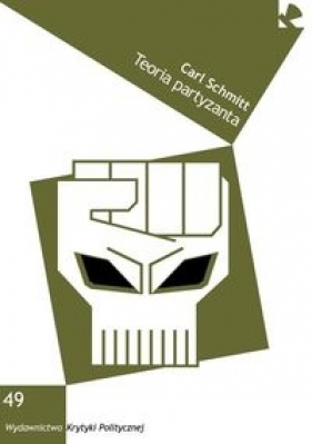 Teoria partyzanta - Carl Schmitt