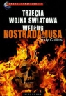 Trzecia wojna światowa według Nostradamusa  Collins Andy