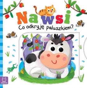 Na wsi Co odkryję paluszkiem? - Wasilewicz Grażyna