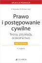 Prawo i postępowanie cywilne. Teoria, przykłady, orzecznictwo - Opracowanie zbiorowe