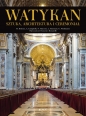 Watykan. Sztuka, architektura i ceremoniał - A. Campitelli, Nicoletta Marconi, Lucia Simonato, G. Wiedmann, Martine Boiteux