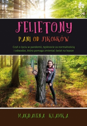 Felietony pani od fikołków - Magdalena Klamka
