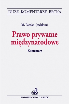 Prawo prywatne międzynarodowe. Komentarz