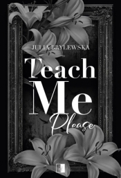 Teach Me Please - Julia Brylewska
