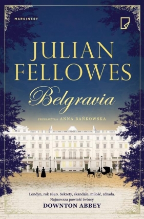 Belgravia - Fellowes Julian 