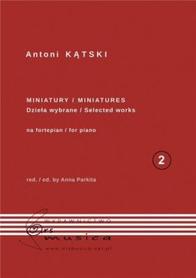 Antoni Kątski Miniatury na fortepian T.2 - Parkita Anna