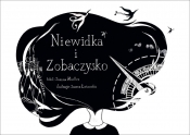 Niewidka i zobaczysko - Joanna Mueller