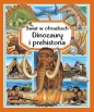 Świat w obrazkach. Dinozaury i prehistoria - Opracowanie zbiorowe