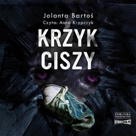Krzyk ciszy (Audiobook) - Bartoś Jolanta
