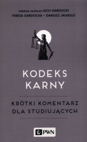 Kodeks karny - Teresa Gardocka, Lech Gardocki, Dariusz Jagiełło