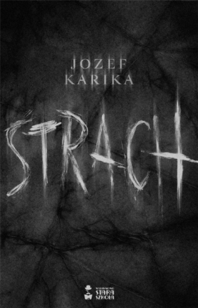 Strach - Jozef Karika