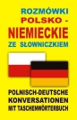 Rozmówki polsko niemieckie ze słowniczkiem - Opracowanie zbiorowe