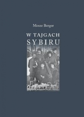 W tajgach Sybiru - Berger Mosze