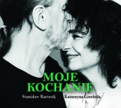 Moje kochanie