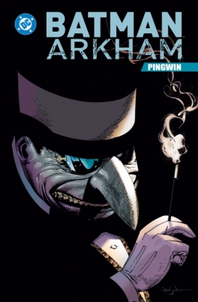Batman Arkham. Pingwin - Bill Finger, Kelley Jones, Norm Breyfogle