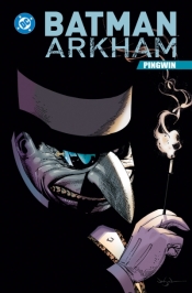 Batman Arkham. Pingwin - Bill Finger, Kelley Jones, Norm Breyfogle