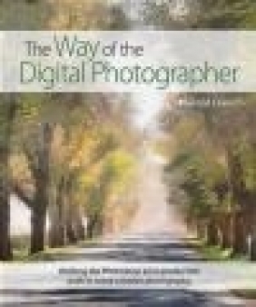 The Way of the Digital Photographer