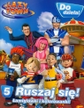 Lazy Town Leniuchowo Do dzieła! 5 Ruszaj się Łamigłówki i kolorowanki