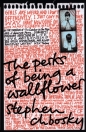 The Perks of Being a Wallflower - Stephen Chbosky