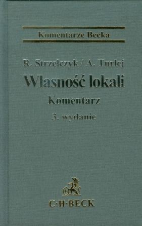 Własność lokali Komentarz - Strzelczyk Ryszard, Turlej Aleksander<br />