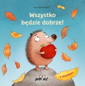 Wszystko będzie dobrze! - Ina Hattenhauer